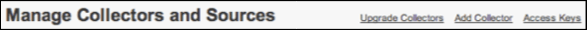 The available actions are Upgrade Collectors, Add Collector, and Access Keys.