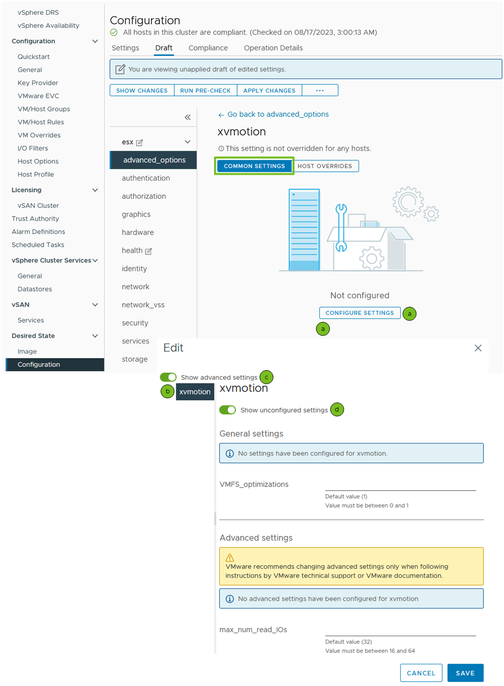 You can configure a common setting that has no existing configuration.